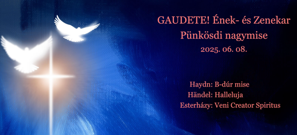 Pünkösdi ünnepi szentmise 2025