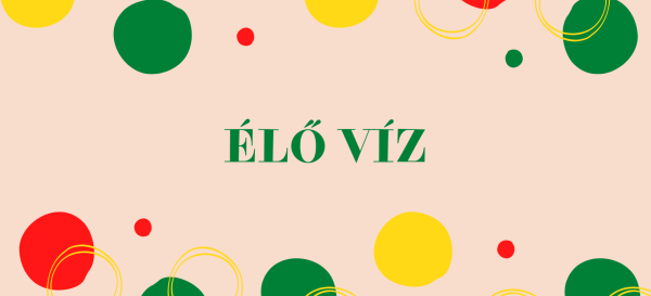 Élő Víz - 2026.05.10.
