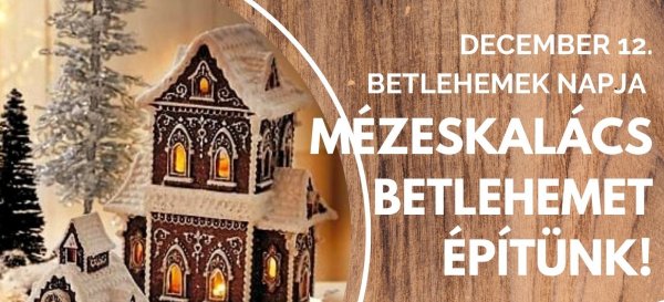 Mézeskalács betlehemet építünk