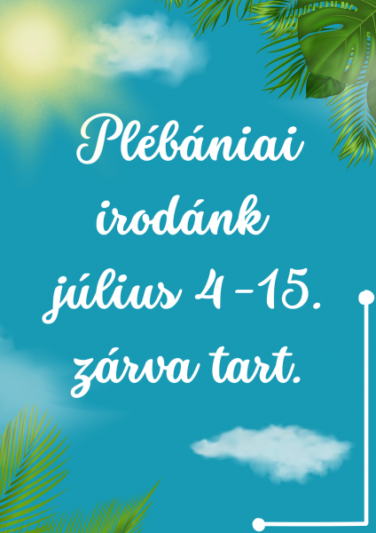 Iroda zárvatartás - 2022. július