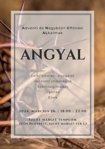 ANGYAL - Adventi és Nagyböjti Gyónási Alkalom