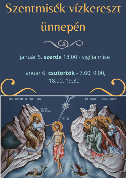 Vízkereszt ünnepe - 2022.01.06.